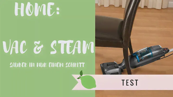 Home: Vac & Steam (Sauber in nur einem Schritt) -Test
