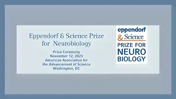 Prize Ceremony of the 2023 Eppendorf & Science Prize for Neurobiology